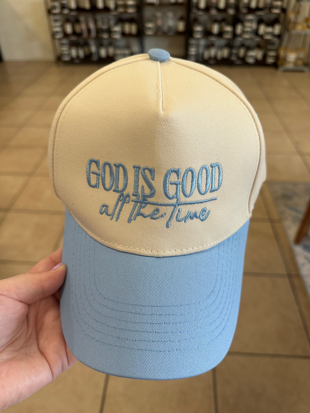 God is Good All the Time Hat