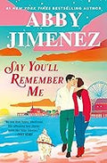 Say You'll Remember Me