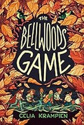 The Bellwoods Game Hardcover