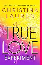 The True Love Experiment